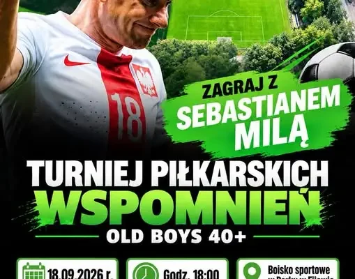 Turniej Piłkarskich Wspomnień Old Boys 40+ w Fijewie z Sebastianem Milą