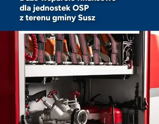 170 tys. zł dla OSP z gminy Susz. Strażacy ochotnicy z nowym sprzętem