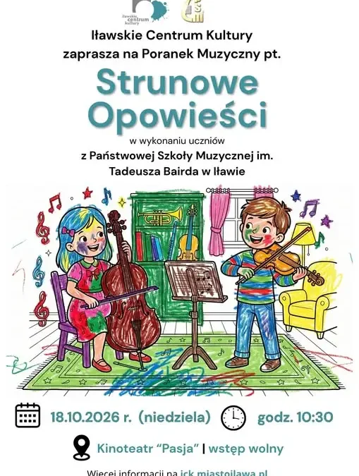 Strunowe Opowieści – darmowe Poranki Muzyczne dla dzieci w Iławie