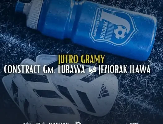 Jeziorak Iława zagra w sobotę z niepokonanym Constract Gmina Lubawa