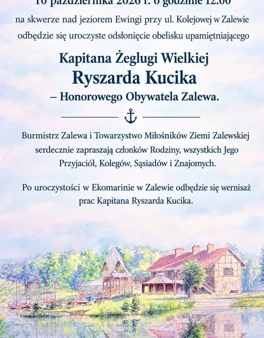 Zalewo: odsłonięcie obelisku Kapitana Ryszarda Kucika już 10 października