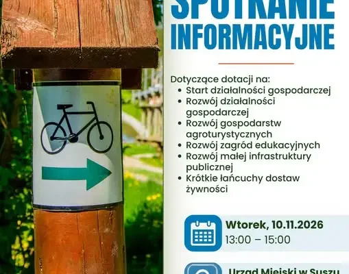 Dotacje na rozwój działalności – spotkanie informacyjne w Suszu