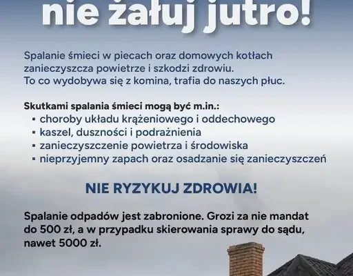 Susz przypomina: spalanie śmieci w piecach to zagrożenie dla zdrowia i portfela