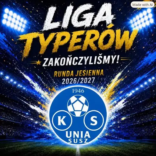 Zakończenie Rundy Jesiennej 2026 Ligi Typerów KS Unia Susz – znamy zwycięzcę